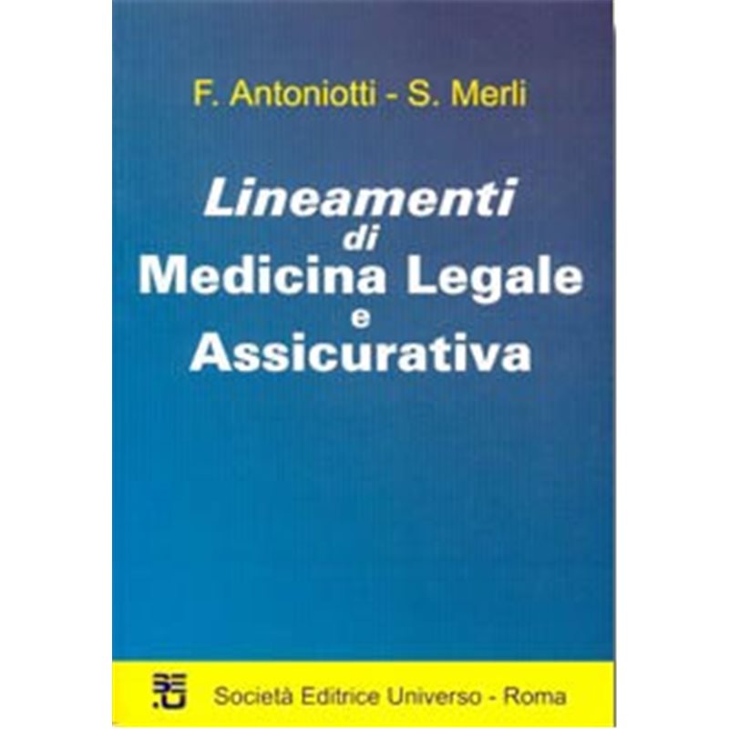 Lineamenti di medicina legale e assicurativa